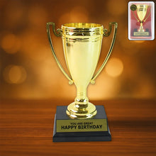 Golden Birthday Trophy – “You Are Great Happy Birthday” Plastic Award with Base - Justgrabit Inc.