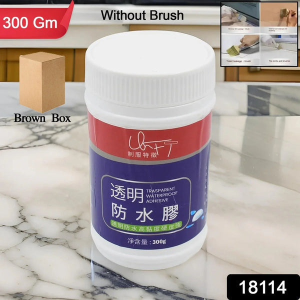 Transparent Waterproof Glue 300g Without Brush (1 pc) - justgrabit.in | Just Grab It